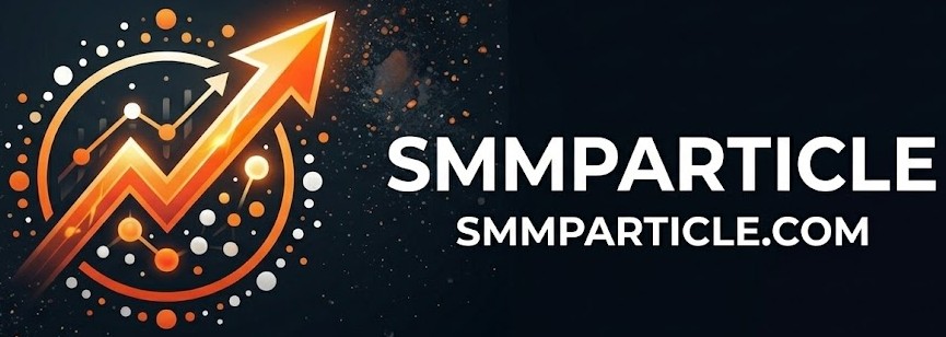Smm Particle | Smm Panel Best and Cheapest